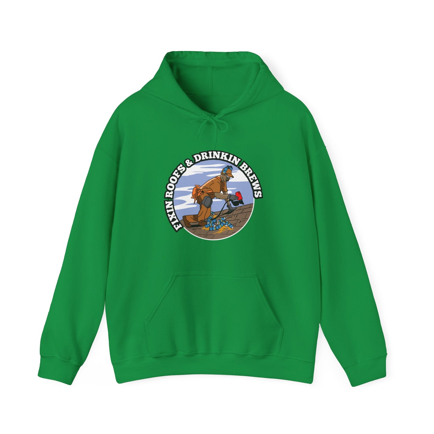 Fixin Roofs & Drinkin Brews Hoodie