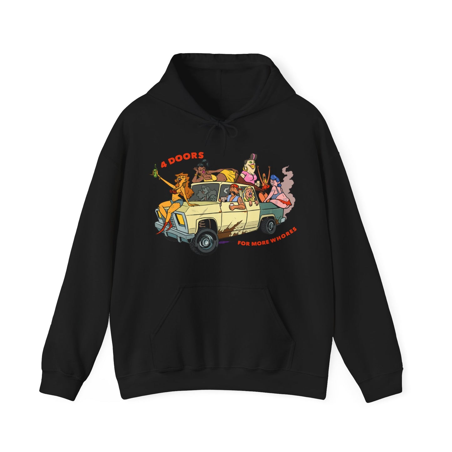 4 Doors For More Whores Hoodie