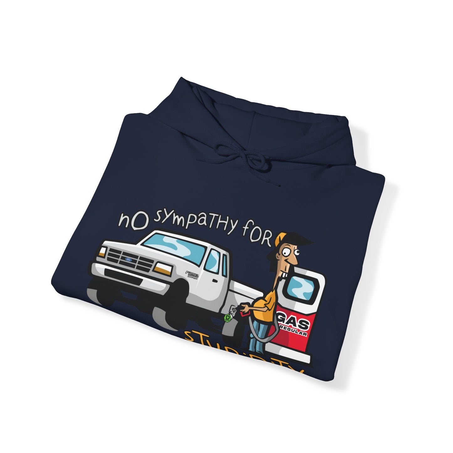 No Sympathy For Stupidity Hoodie