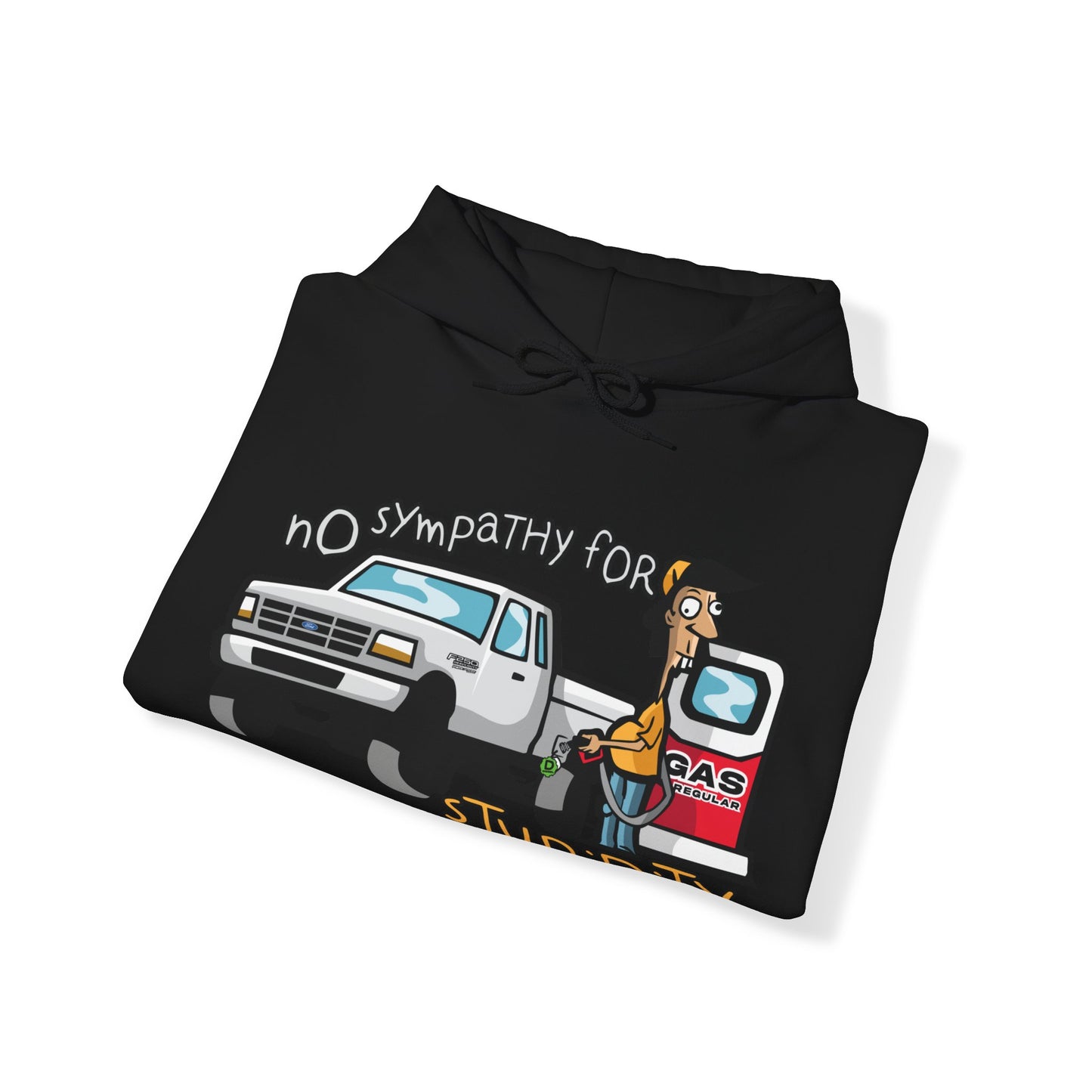 No Sympathy For Stupidity Hoodie