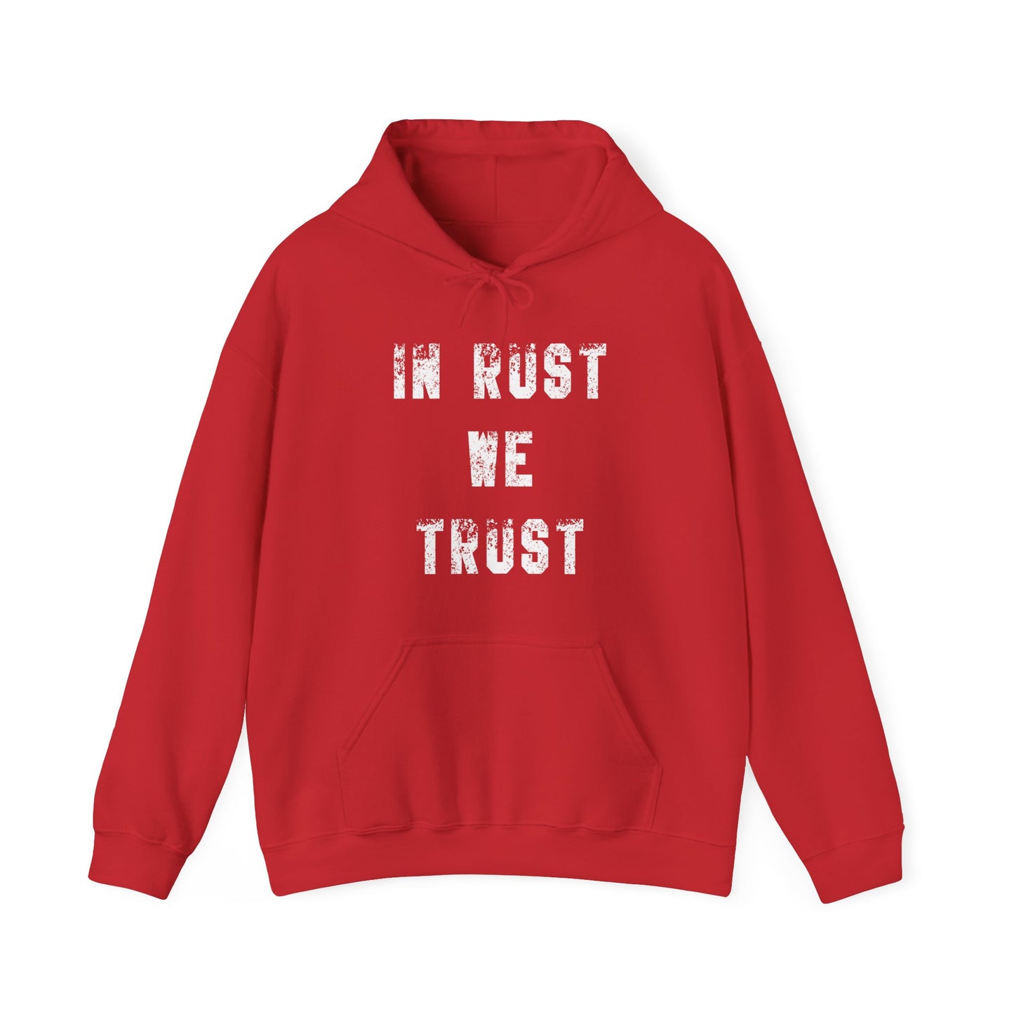 In Rust We Trust Hoodie