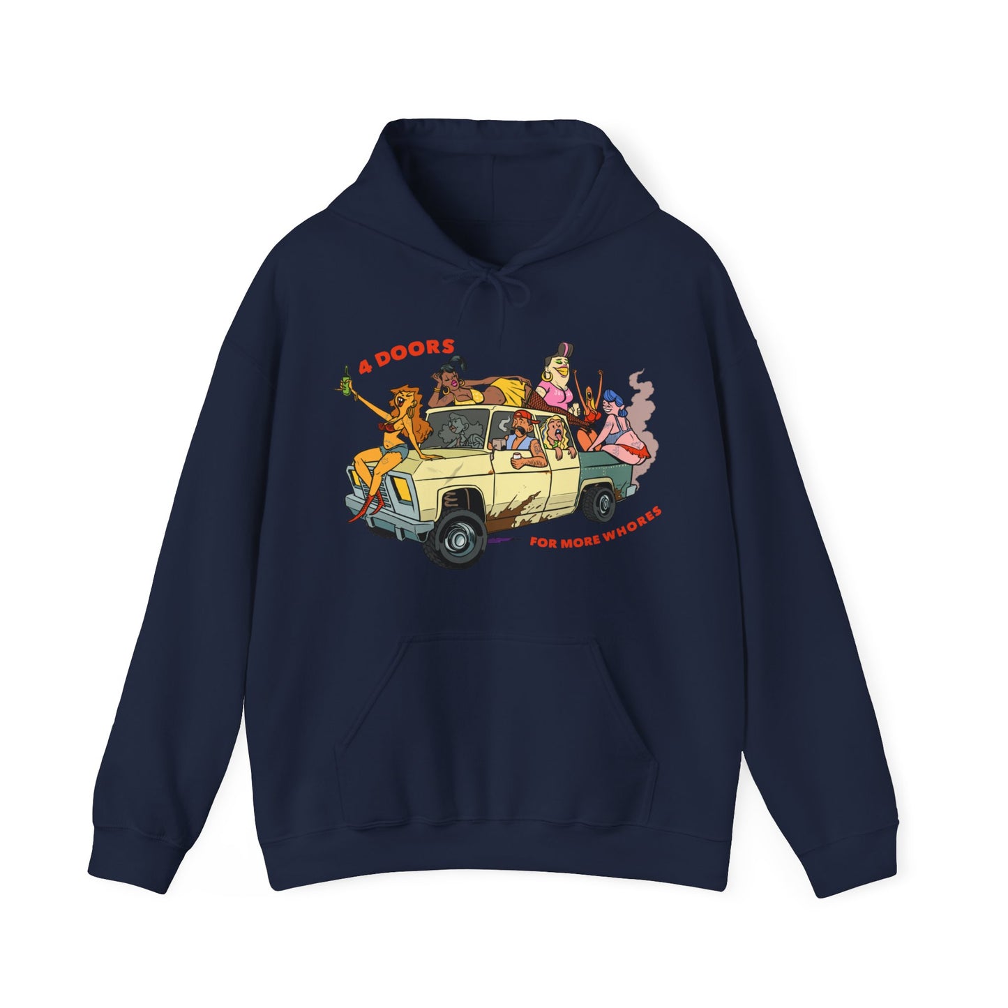 4 Doors For More Whores Hoodie