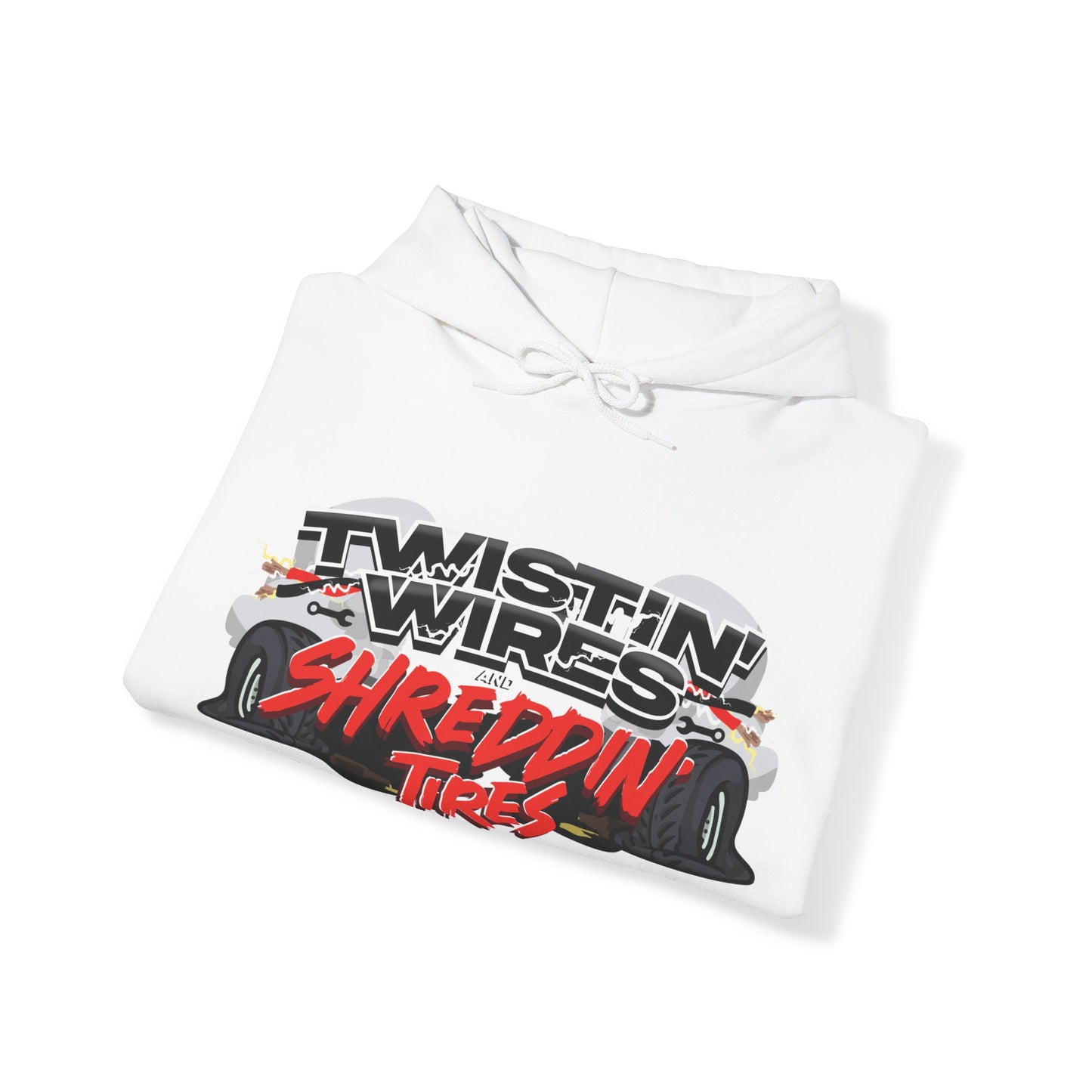 Twistin Wires & Shreddin Tires Hoodie