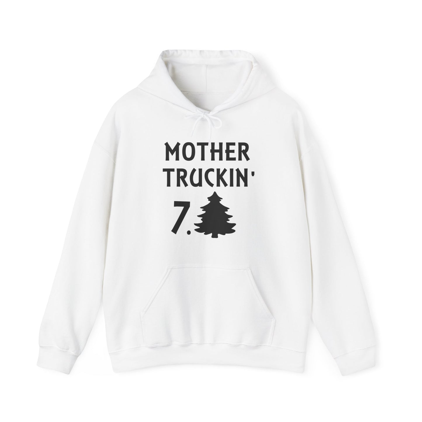 Mother Truckin 7Tree Hoodie