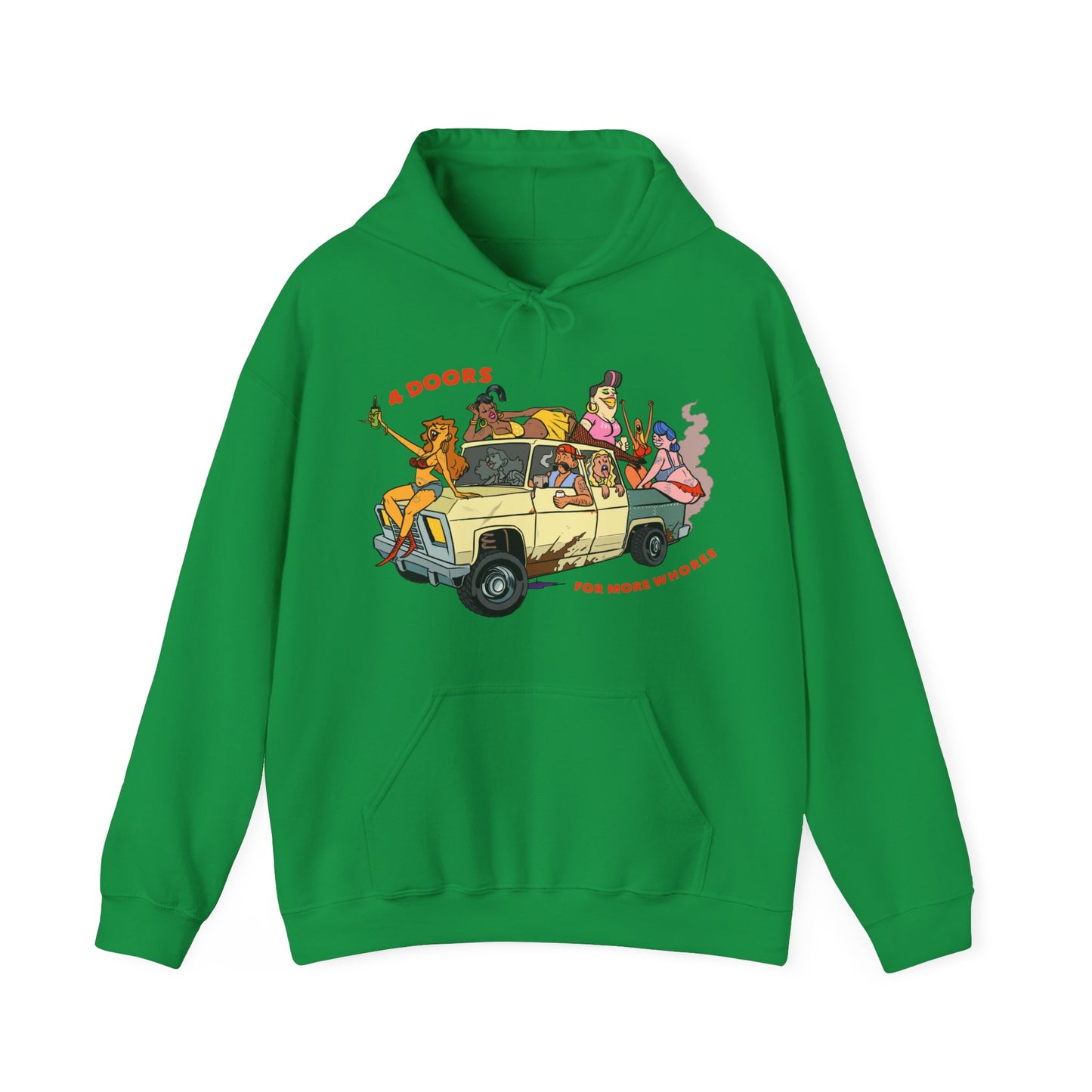 4 Doors For More Whores Hoodie