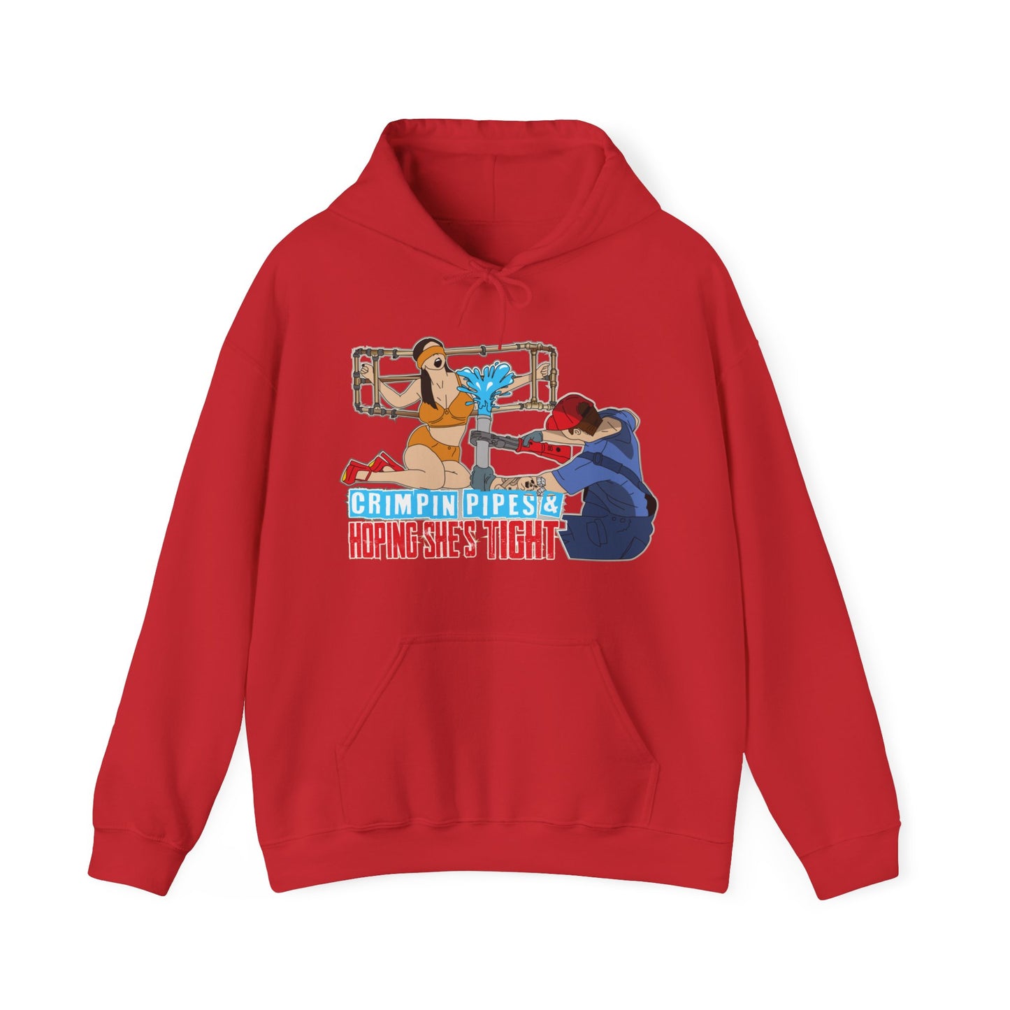 Crimpin Pipes & Hoping She’s Tight Hoodie