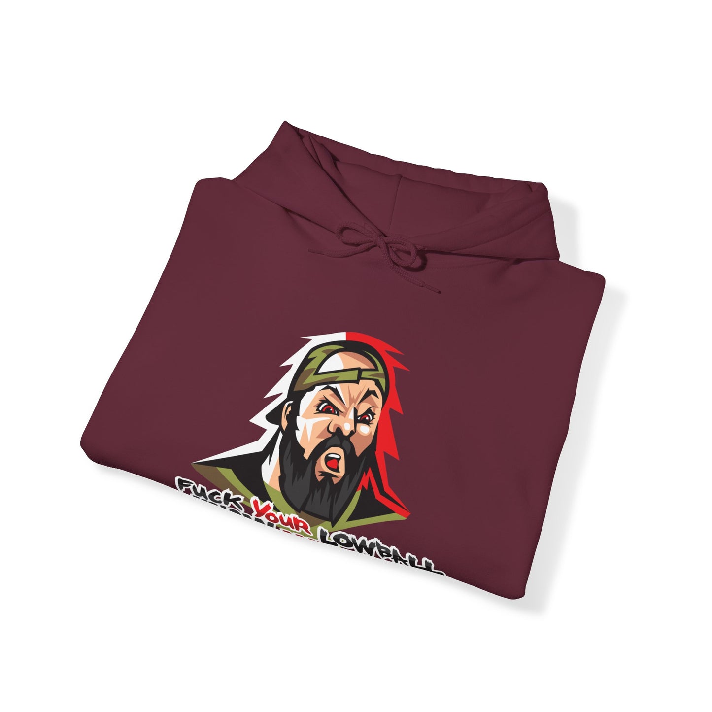 Fuck Your Lowball Hoodie