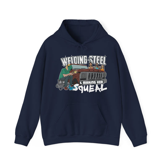 Welding Steel & making her squeal Hoodie