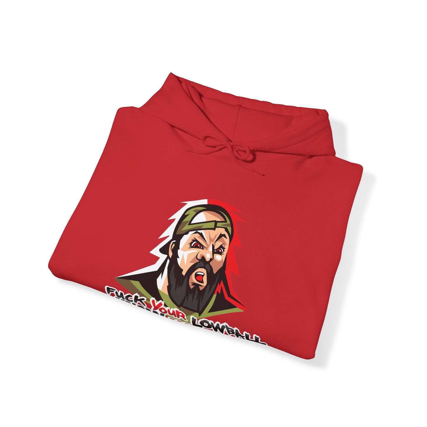 Fuck Your Lowball Hoodie