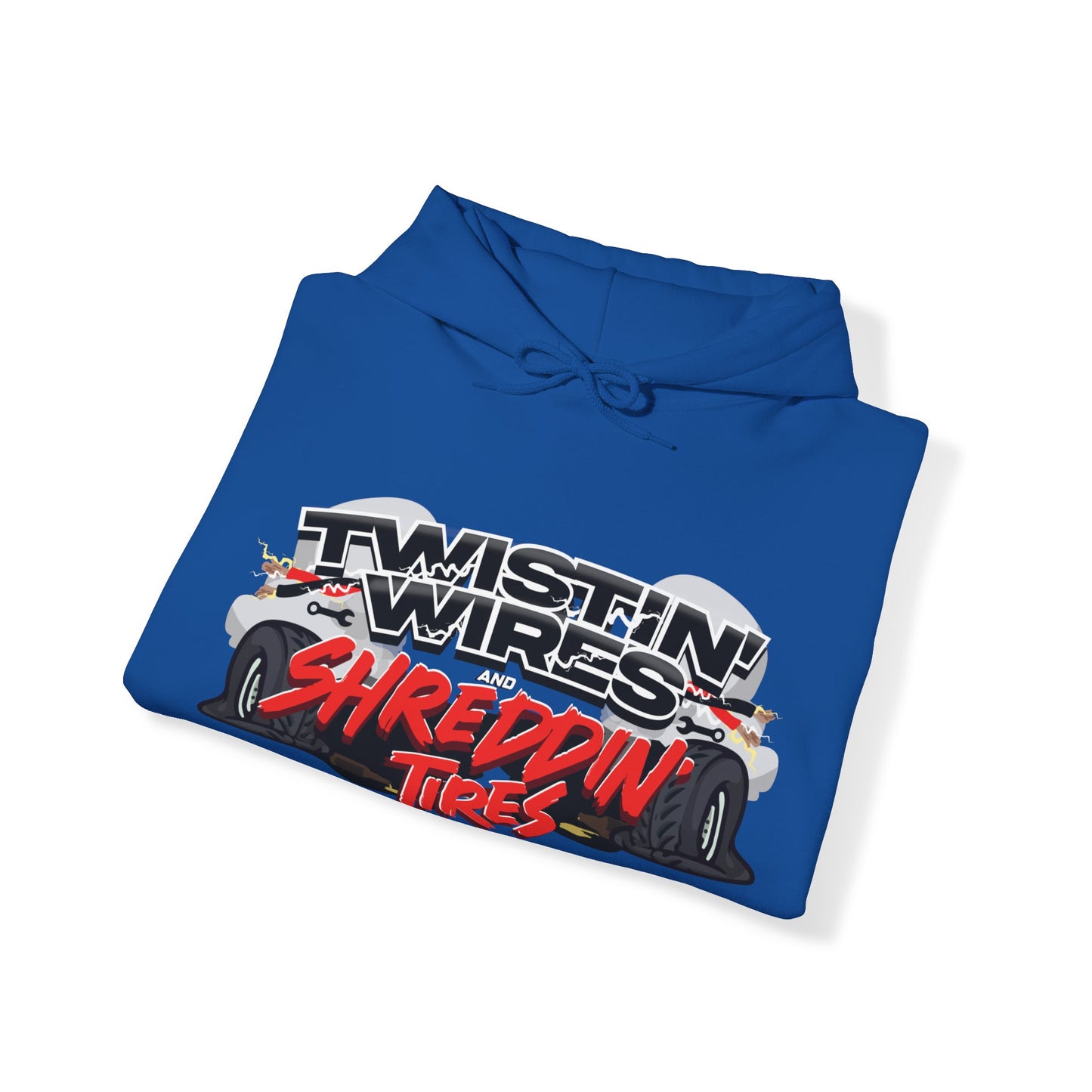 Twistin Wires & Shreddin Tires Hoodie