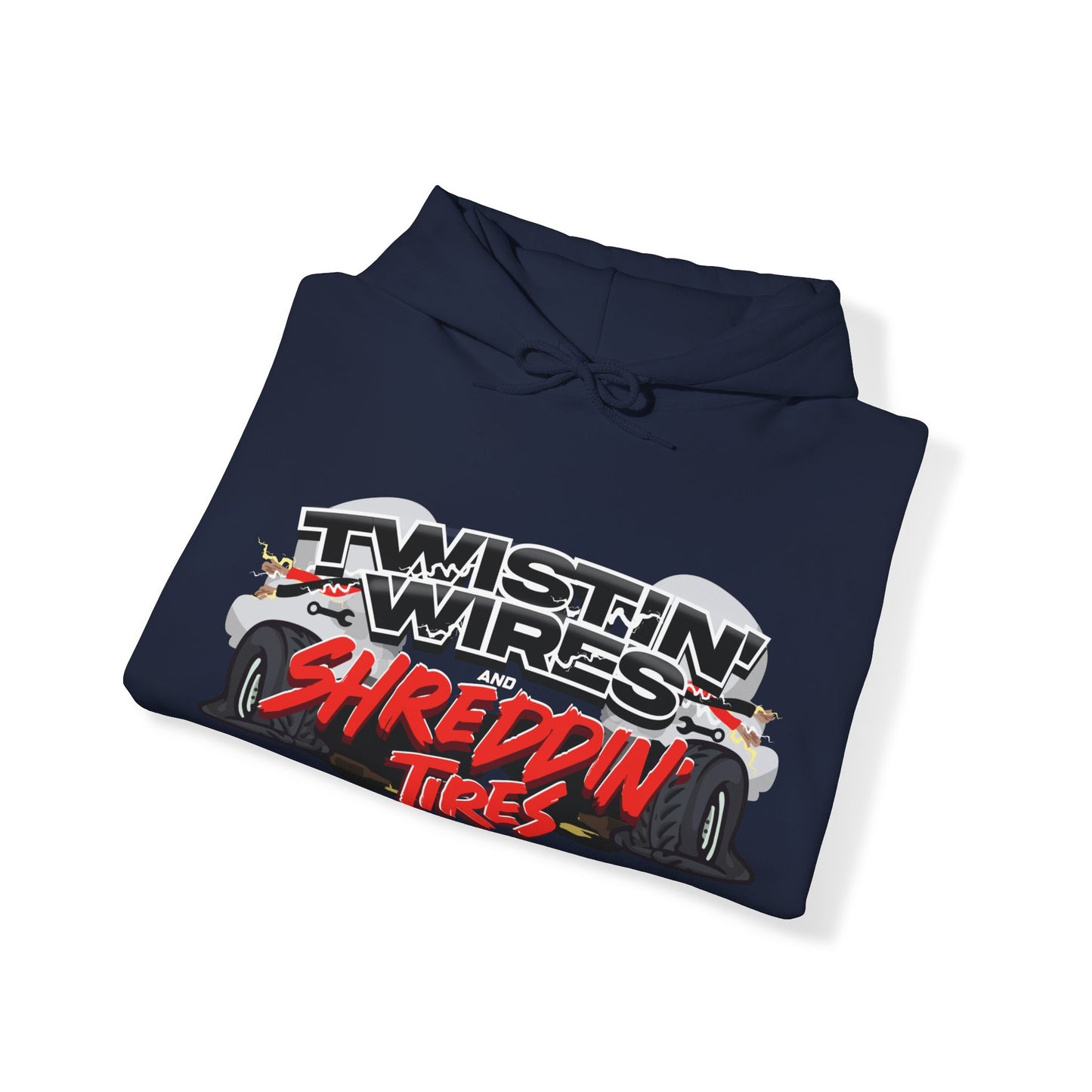 Twistin Wires & Shreddin Tires Hoodie