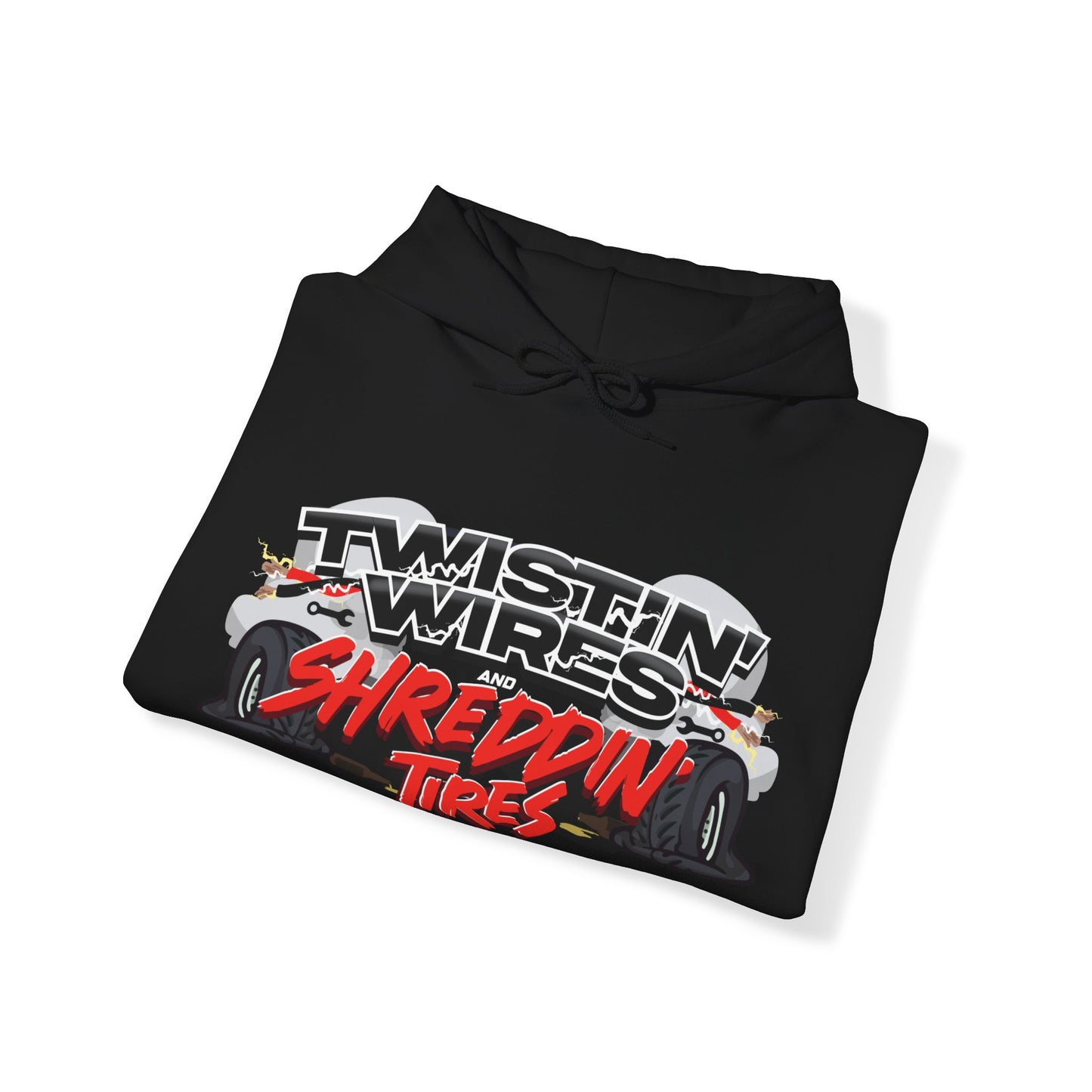 Twistin Wires & Shreddin Tires Hoodie