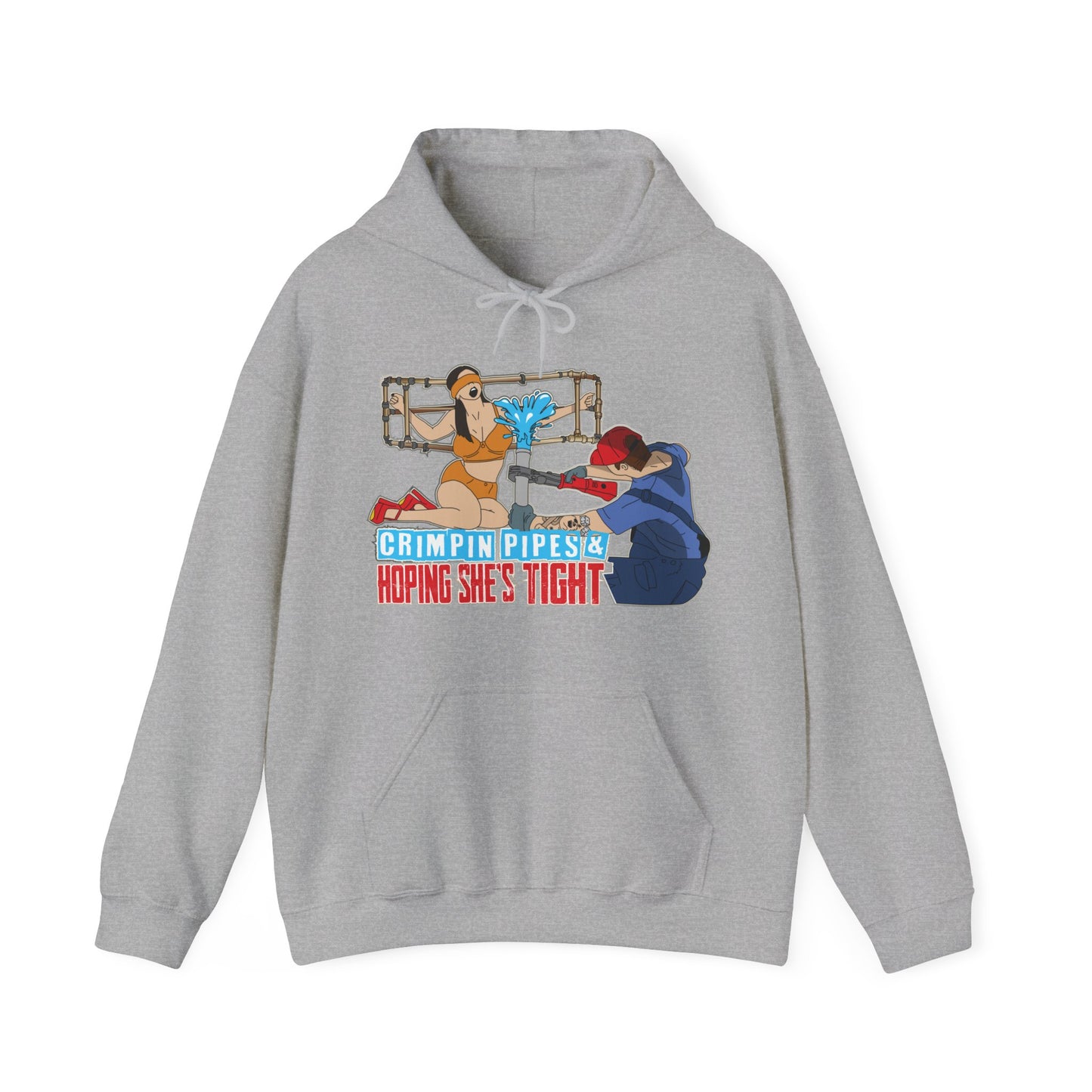 Crimpin Pipes & Hoping She’s Tight Hoodie