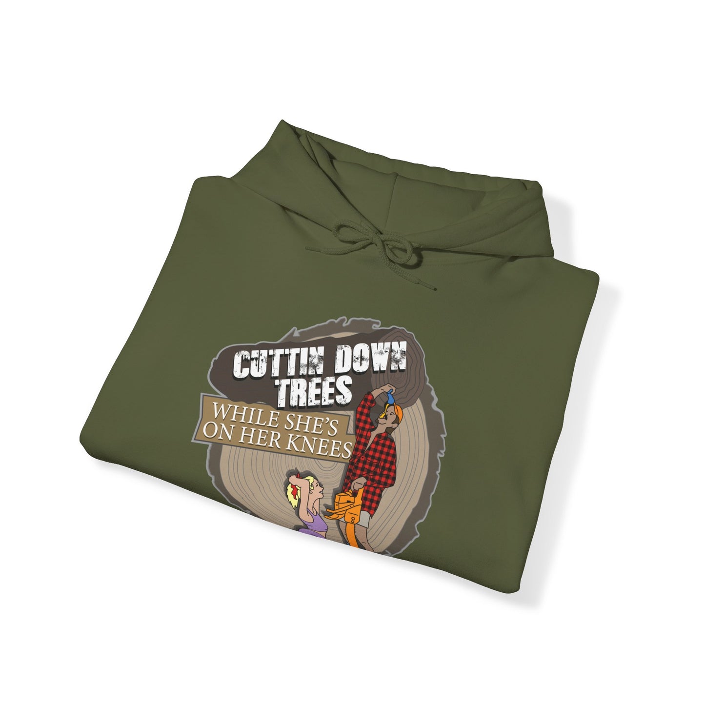 Cuttin down trees whiles shes on her knees Hoodie