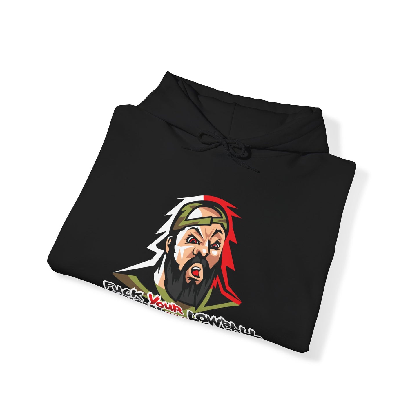 Fuck Your Lowball Hoodie