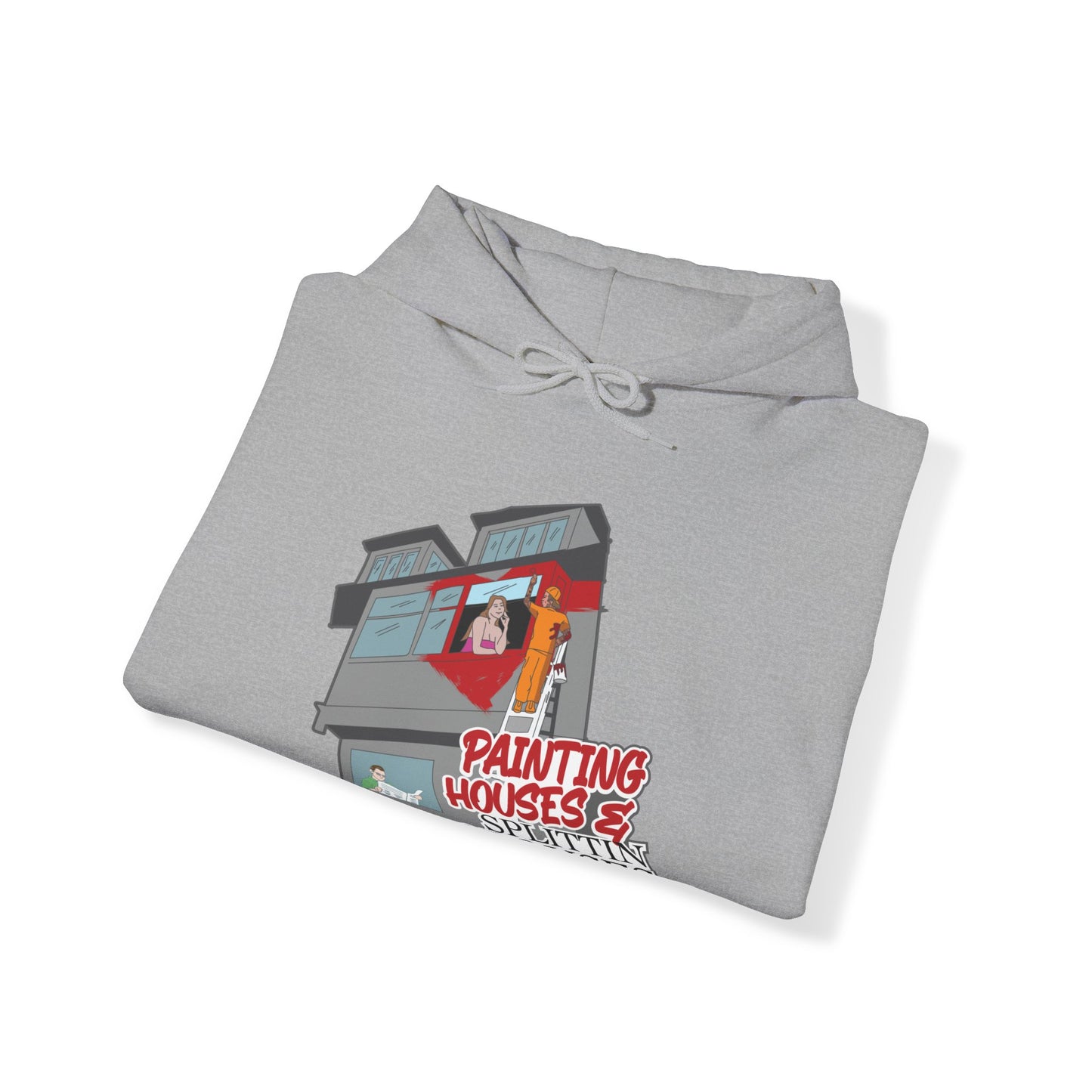 Painting Houses & Splittin Spouses Hoodie