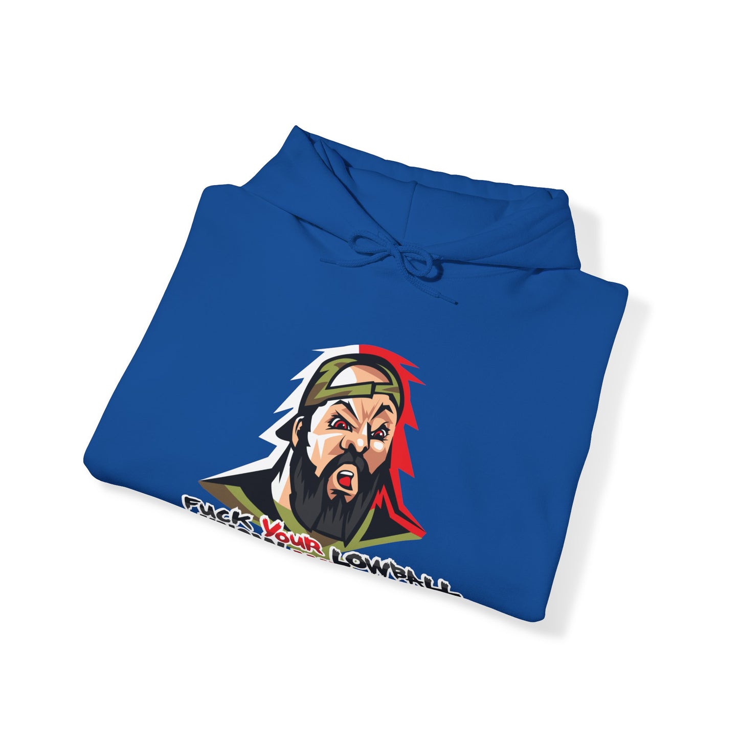 Fuck Your Lowball Hoodie