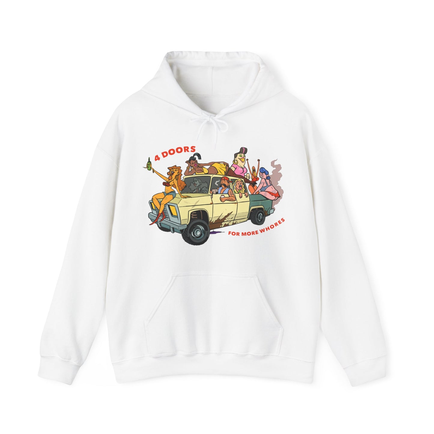 4 Doors For More Whores Hoodie