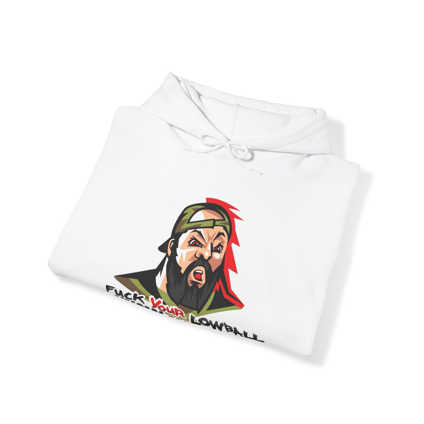Fuck Your Lowball Hoodie