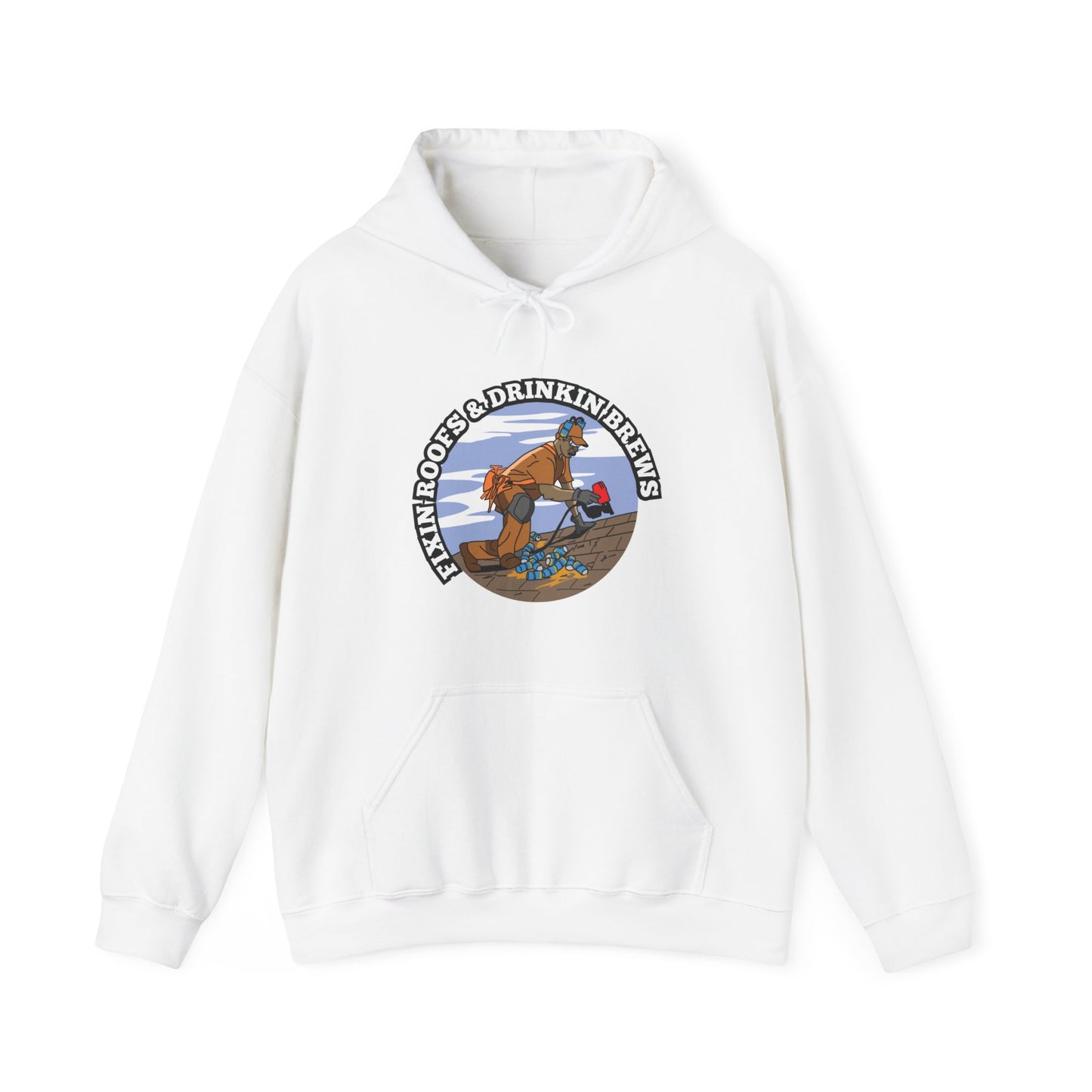 Fixin Roofs & Drinkin Brews Hoodie