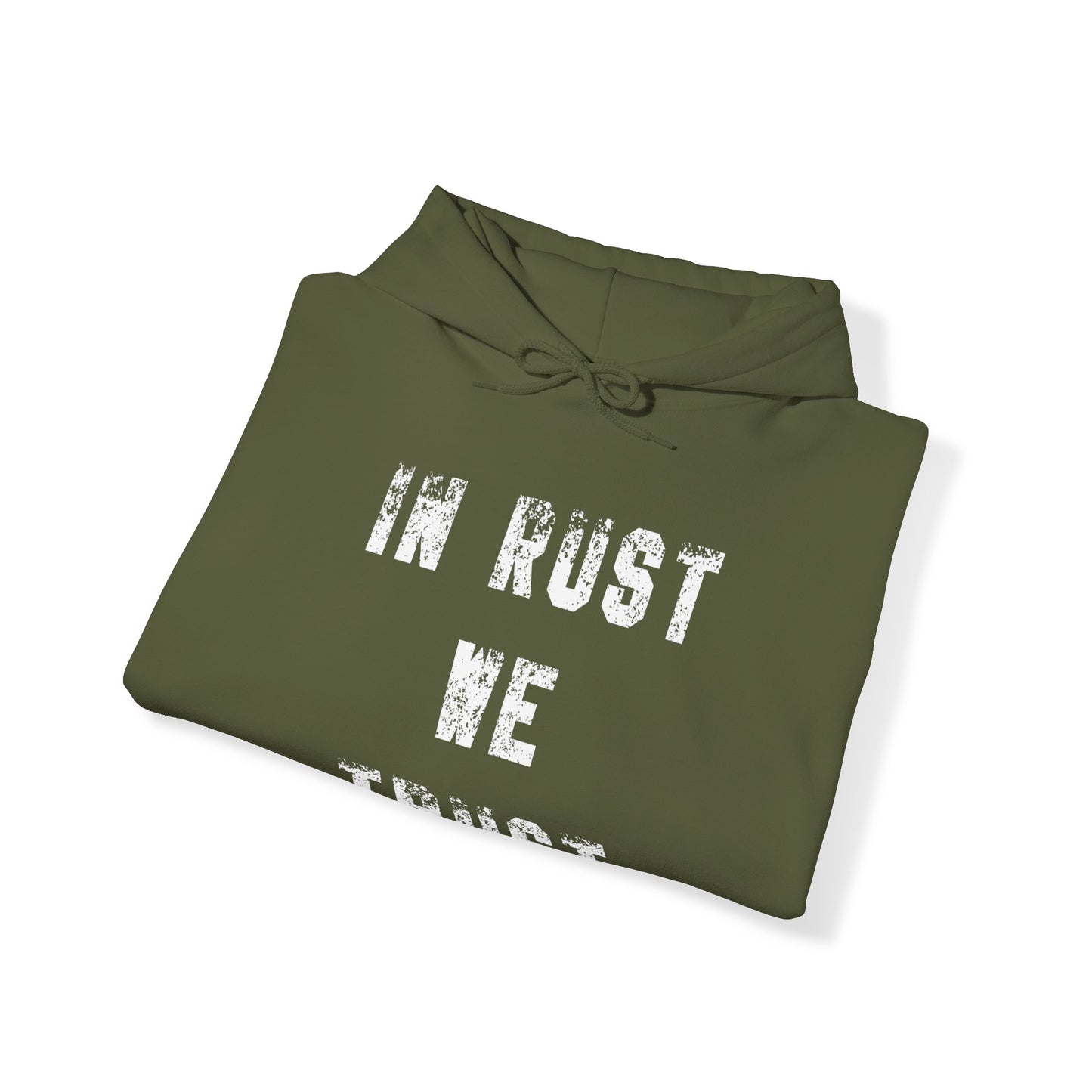 In Rust We Trust Hoodie