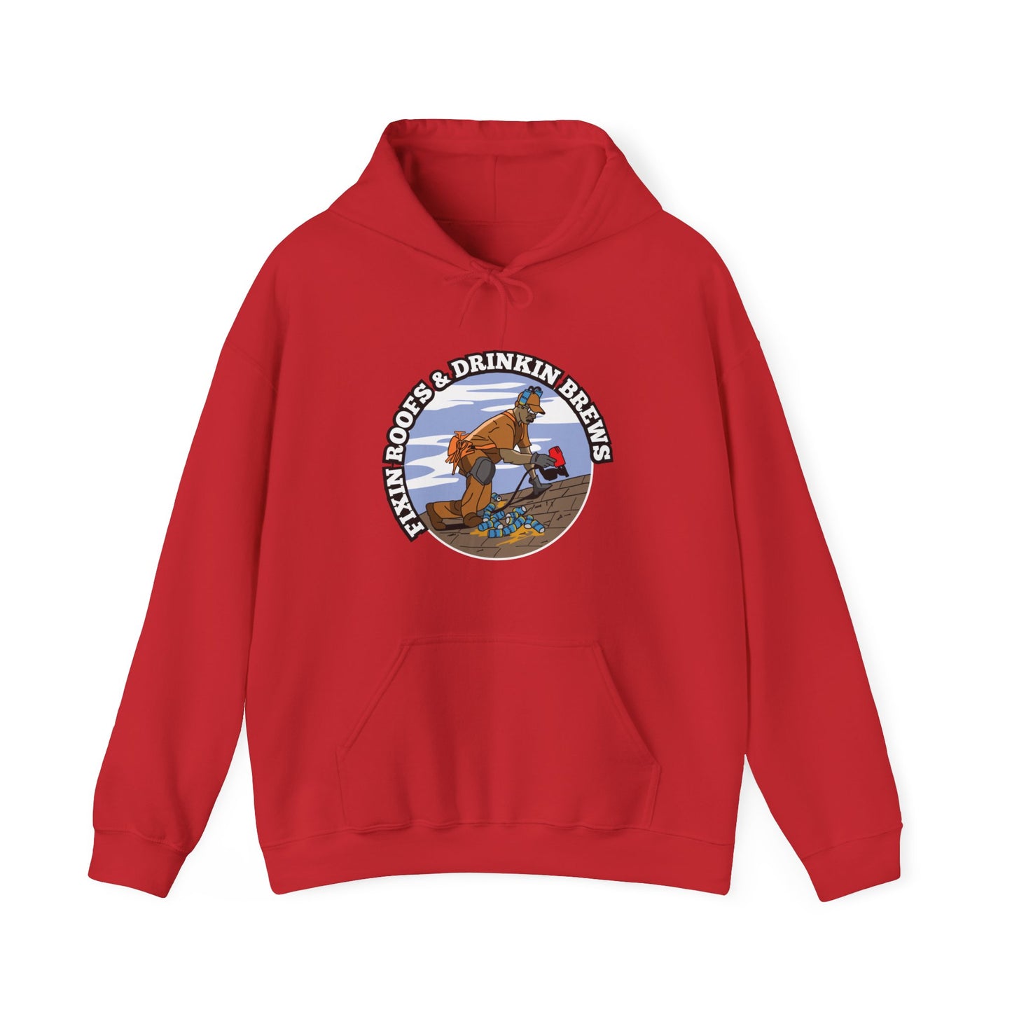 Fixin Roofs & Drinkin Brews Hoodie