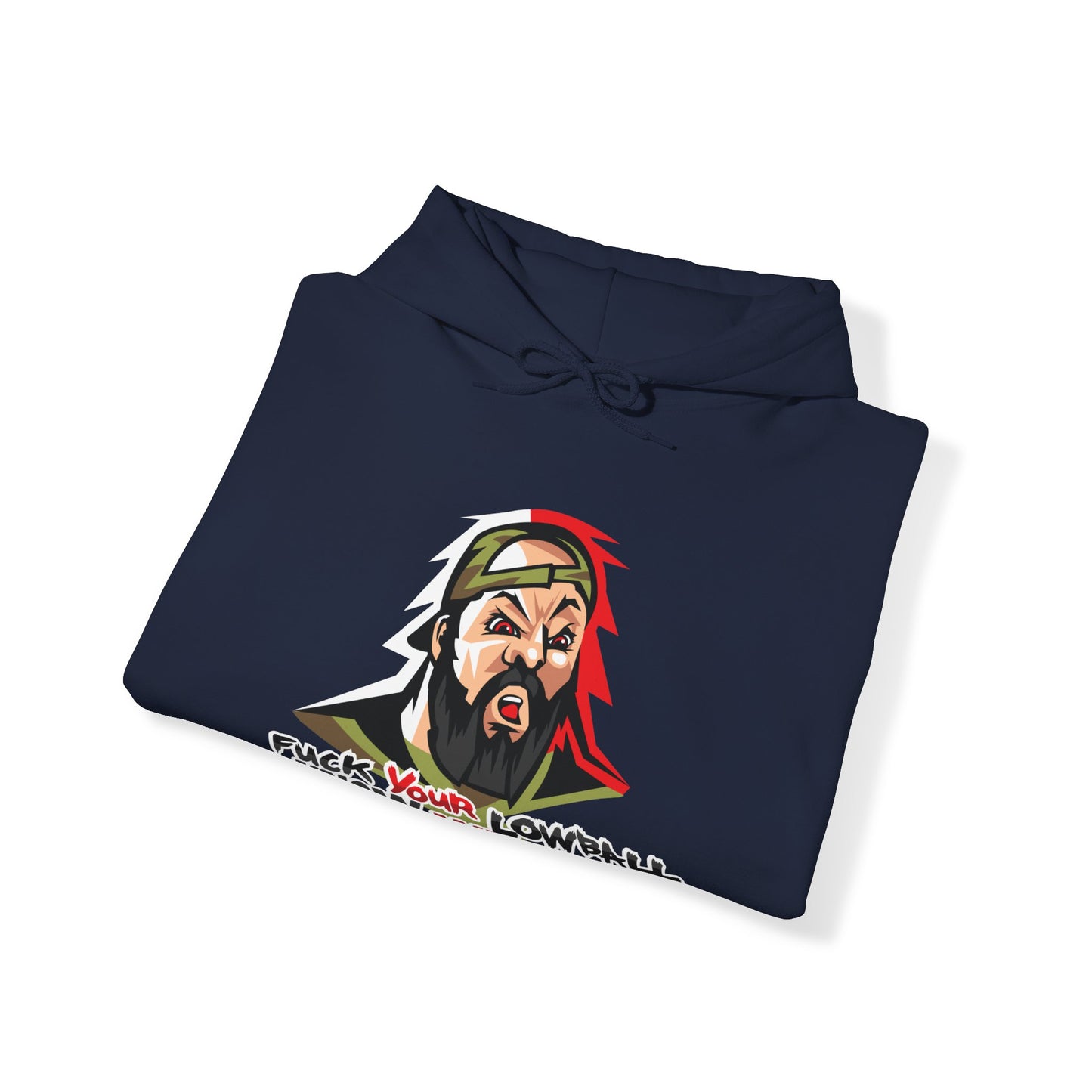 Fuck Your Lowball Hoodie