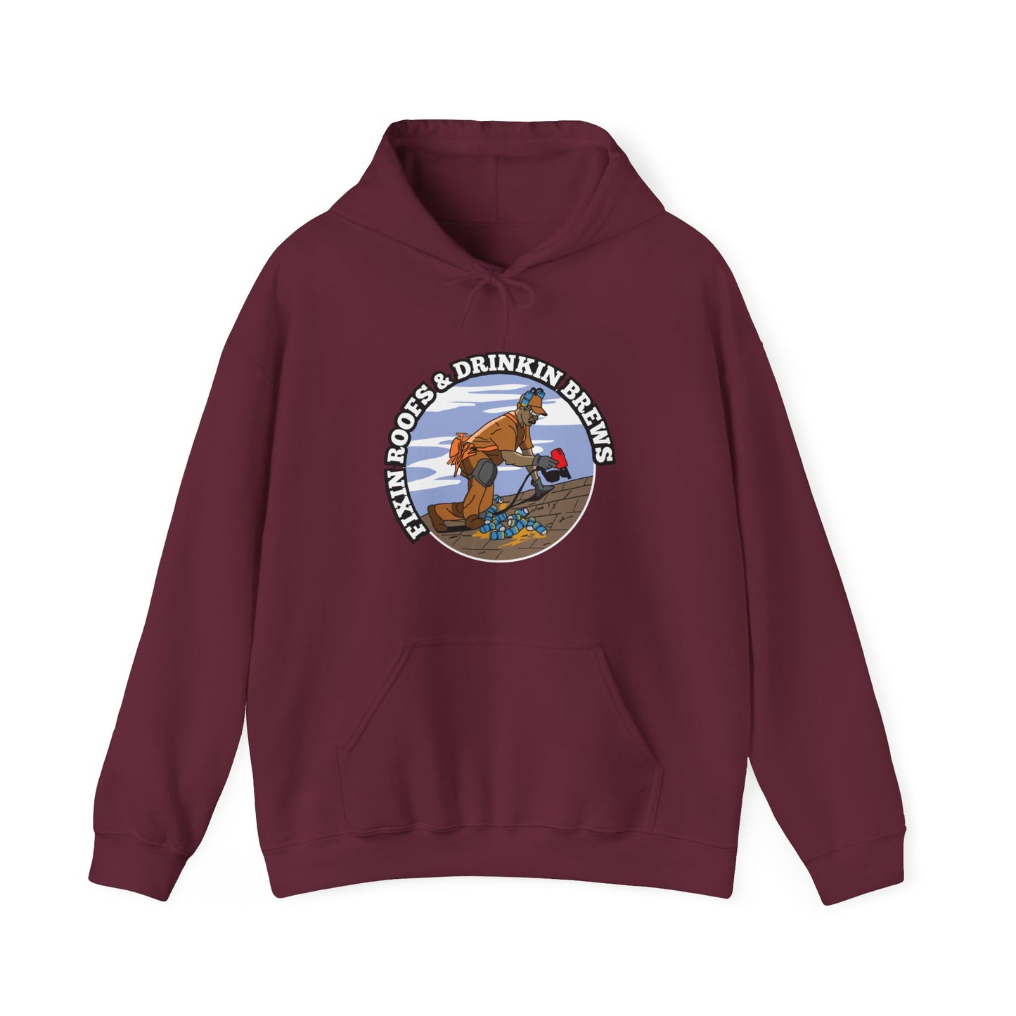 Fixin Roofs & Drinkin Brews Hoodie