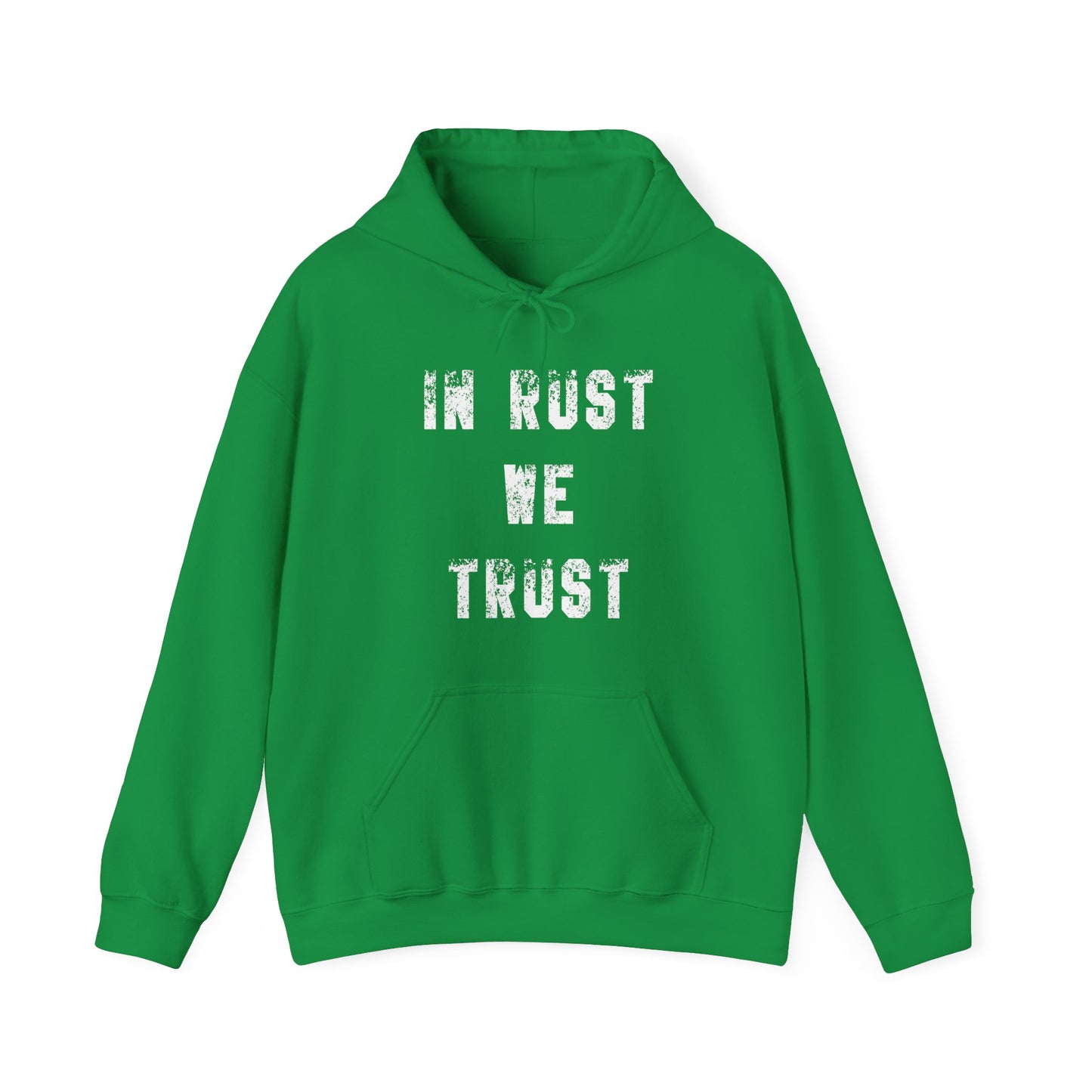 In Rust We Trust Hoodie