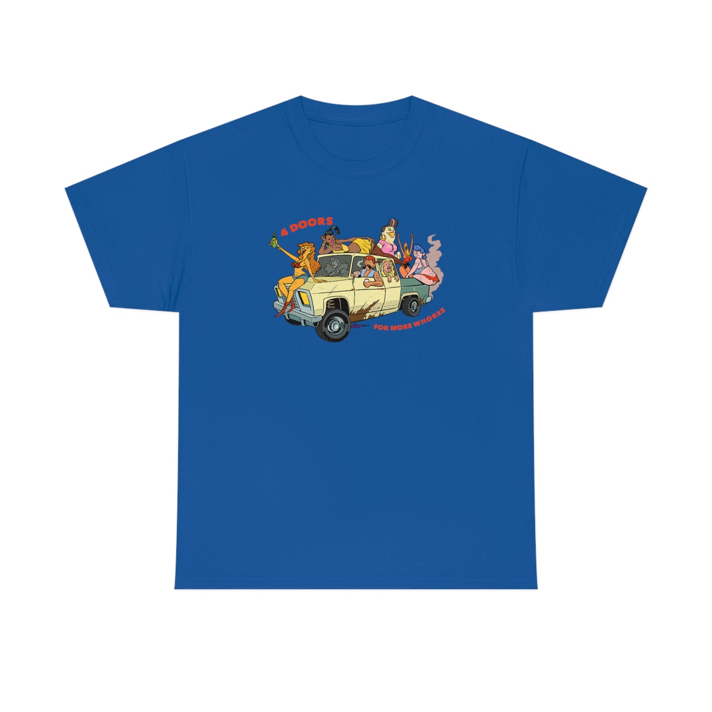 4 Doors For More Whores T-Shirt