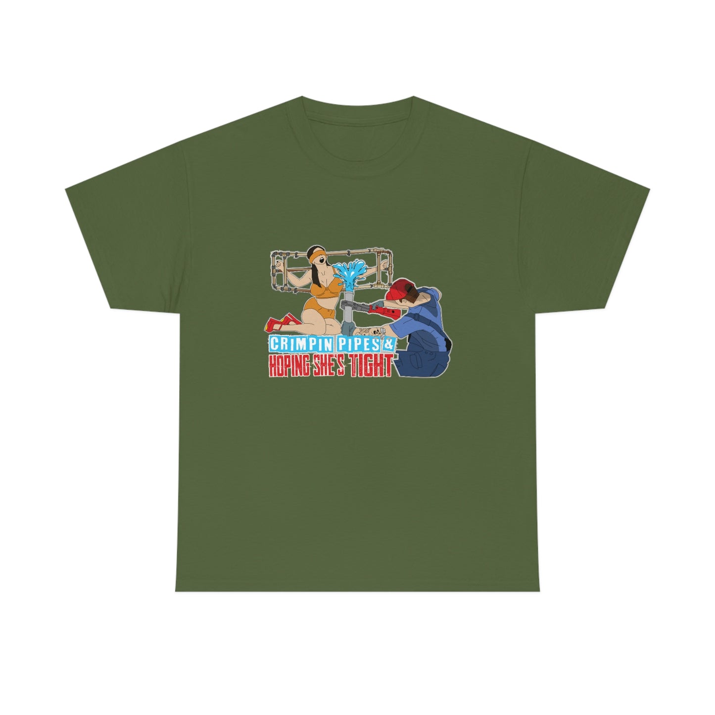 Crimpin Pipes & Hoping She’s Tight T-Shirt