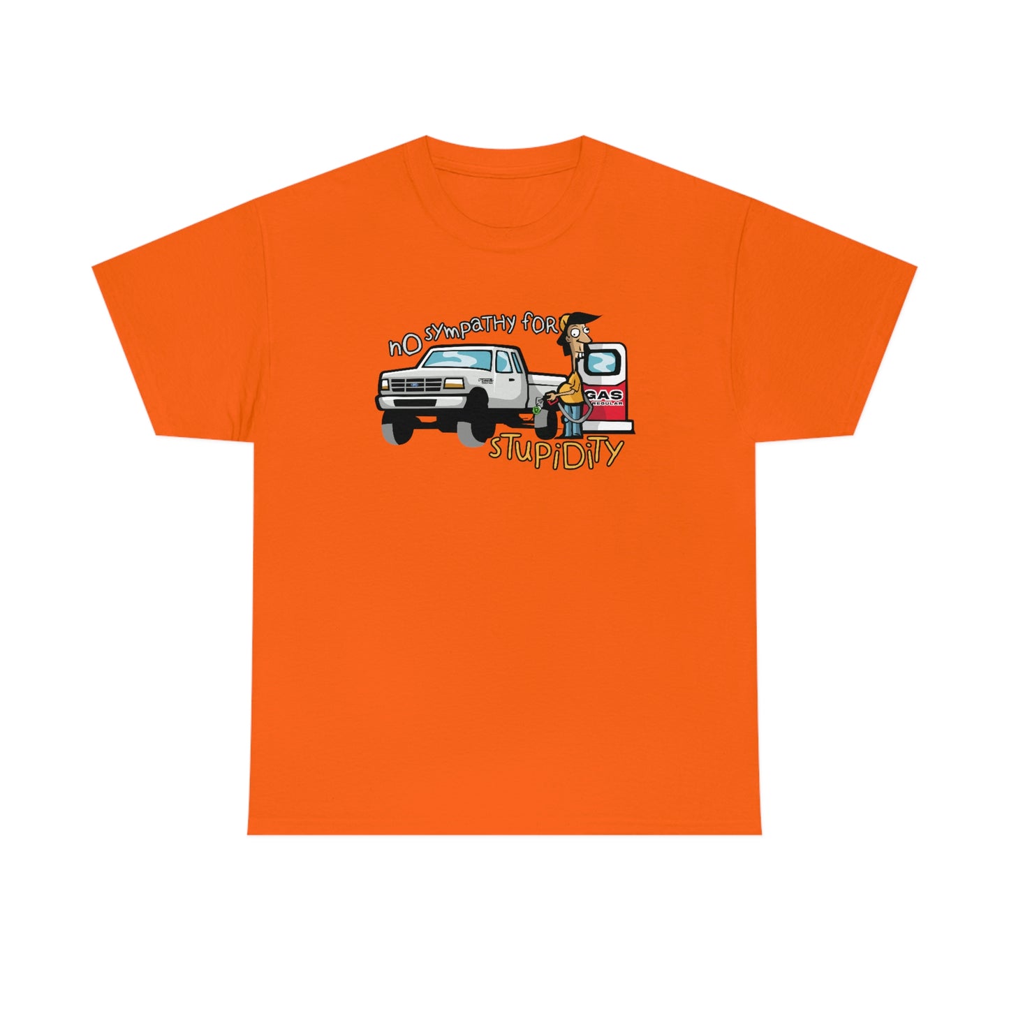 No Sympathy For Stupidity T-Shirt