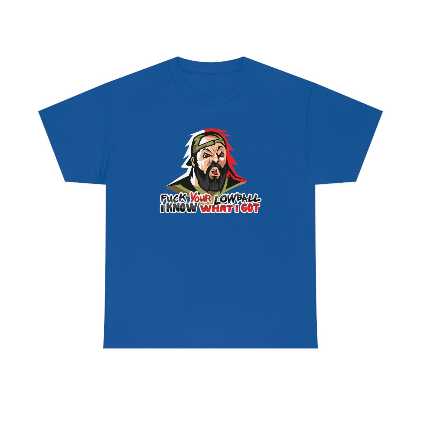Fuck Your Lowball T-Shirt