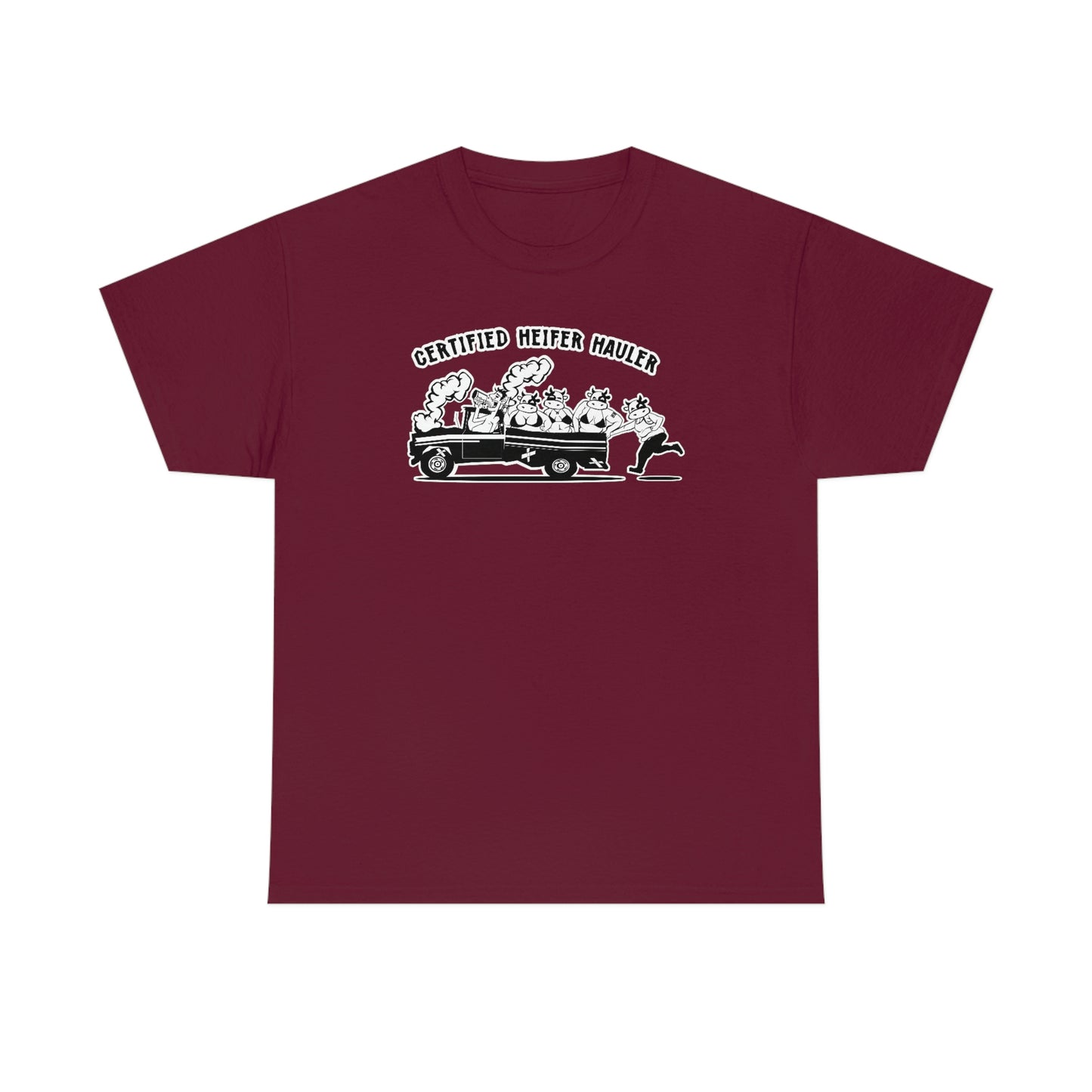 Certified Heifer Hauler T-Shirt