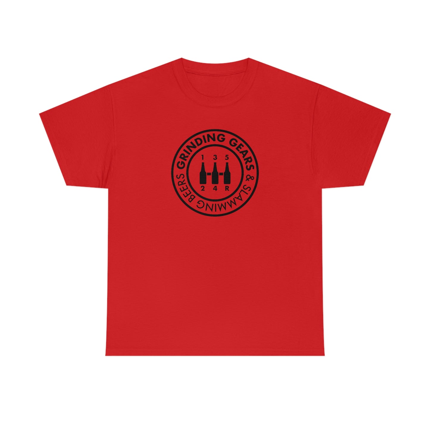 Grinding Gears & Slamming Beers T-Shirt