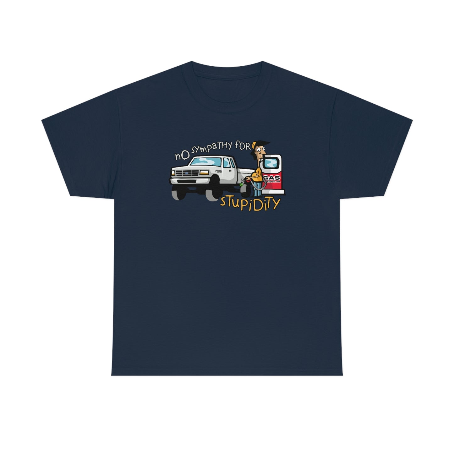 No Sympathy For Stupidity T-Shirt