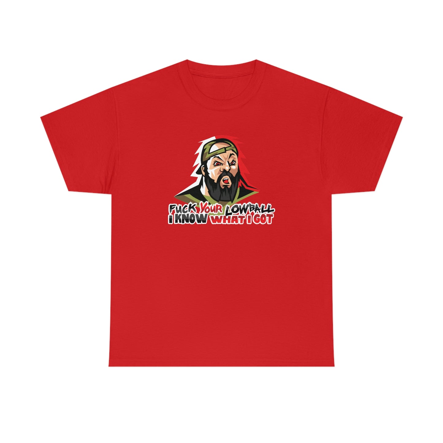 Fuck Your Lowball T-Shirt
