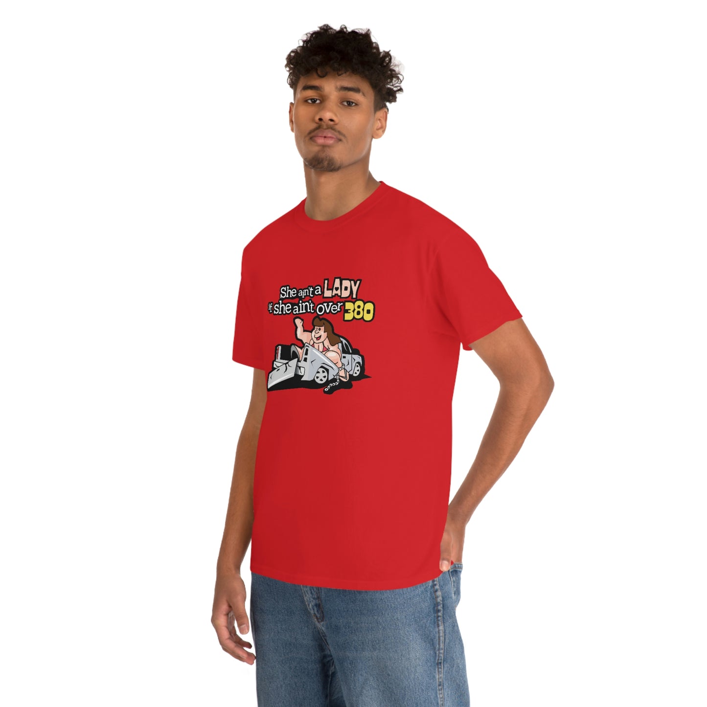 She Ain't A Lady If She Ain't Over 380 T-Shirt