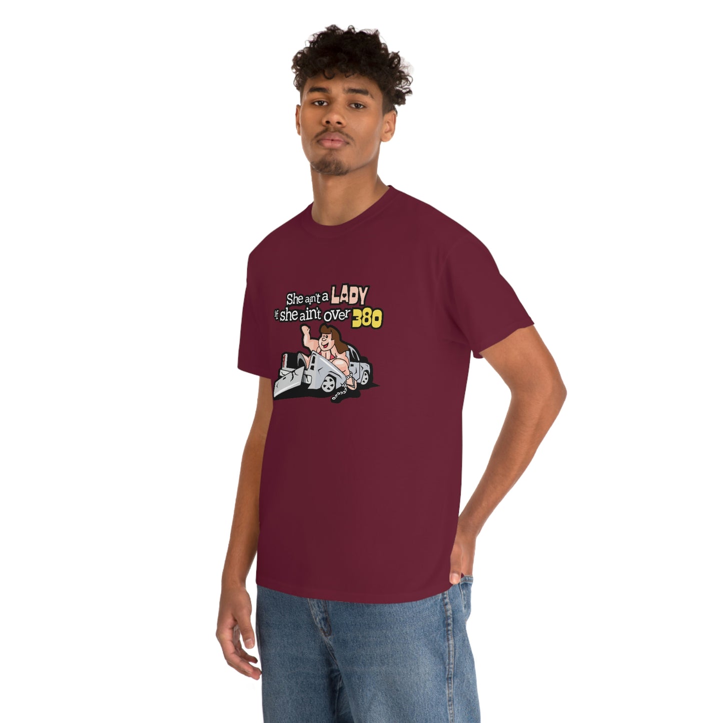 She Ain't A Lady If She Ain't Over 380 T-Shirt