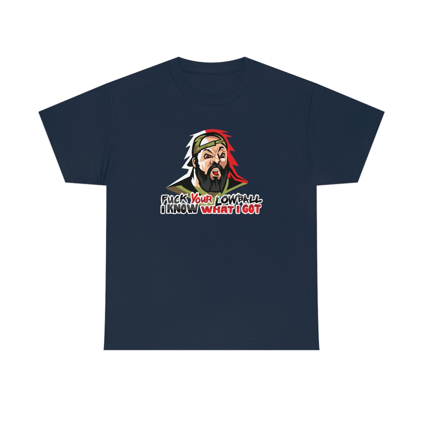 Fuck Your Lowball T-Shirt