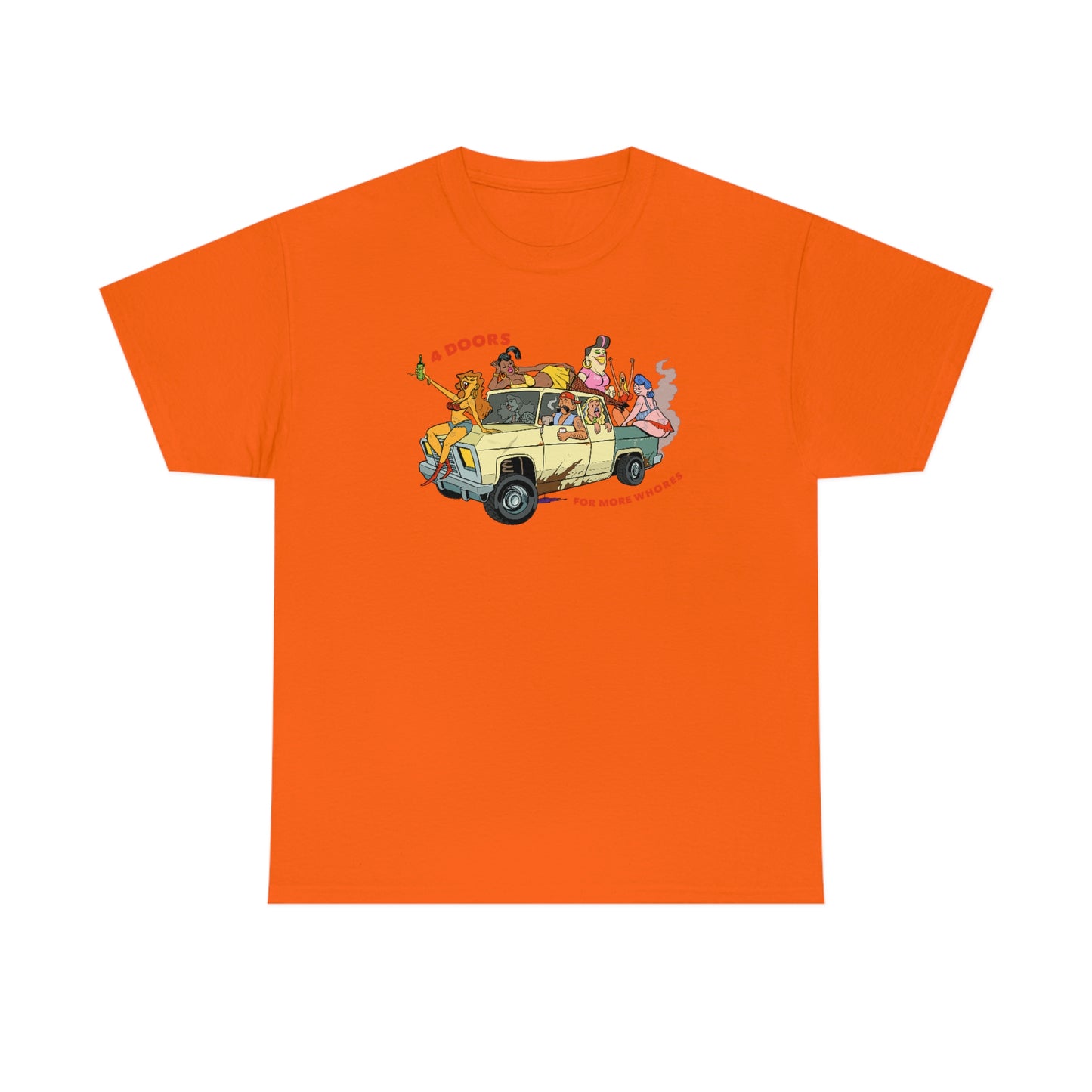 4 Doors For More Whores T-Shirt