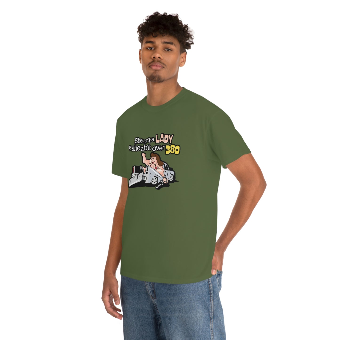 She Ain't A Lady If She Ain't Over 380 T-Shirt
