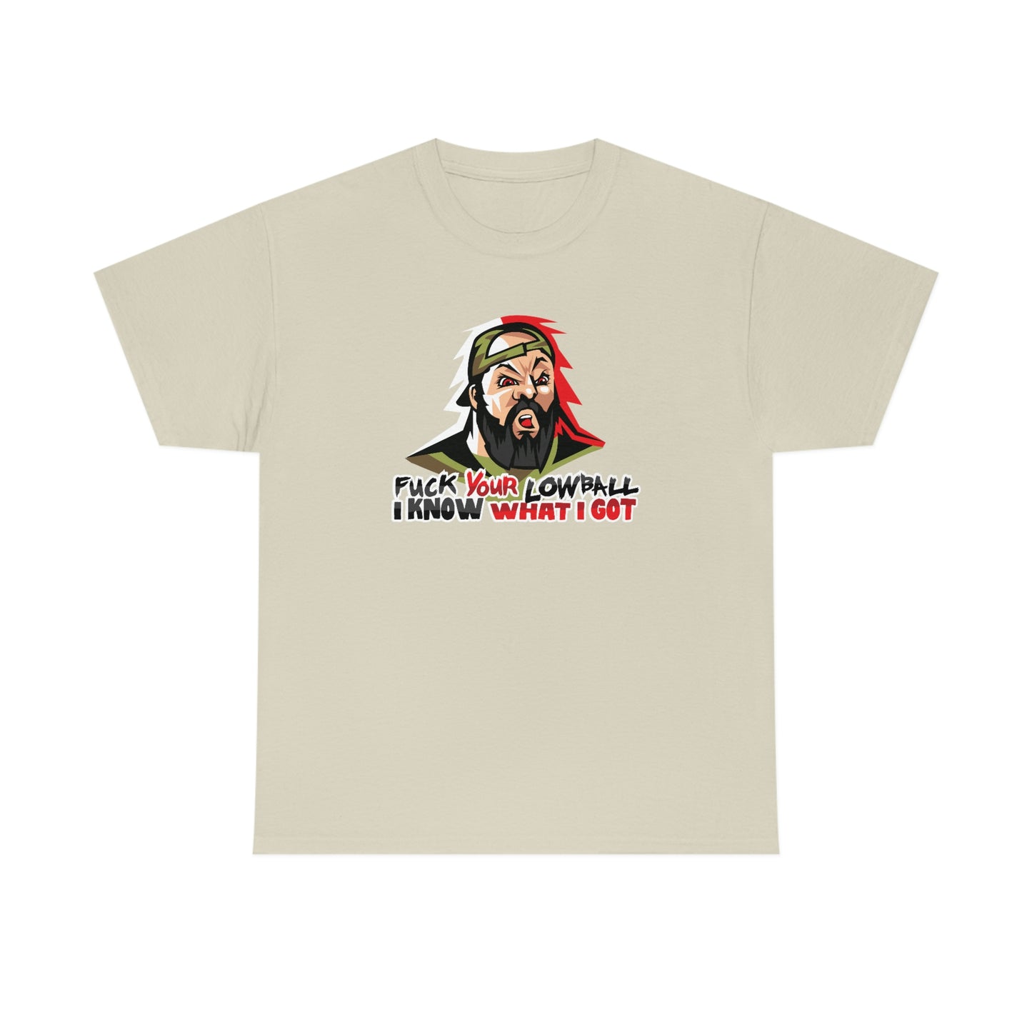 Fuck Your Lowball T-Shirt
