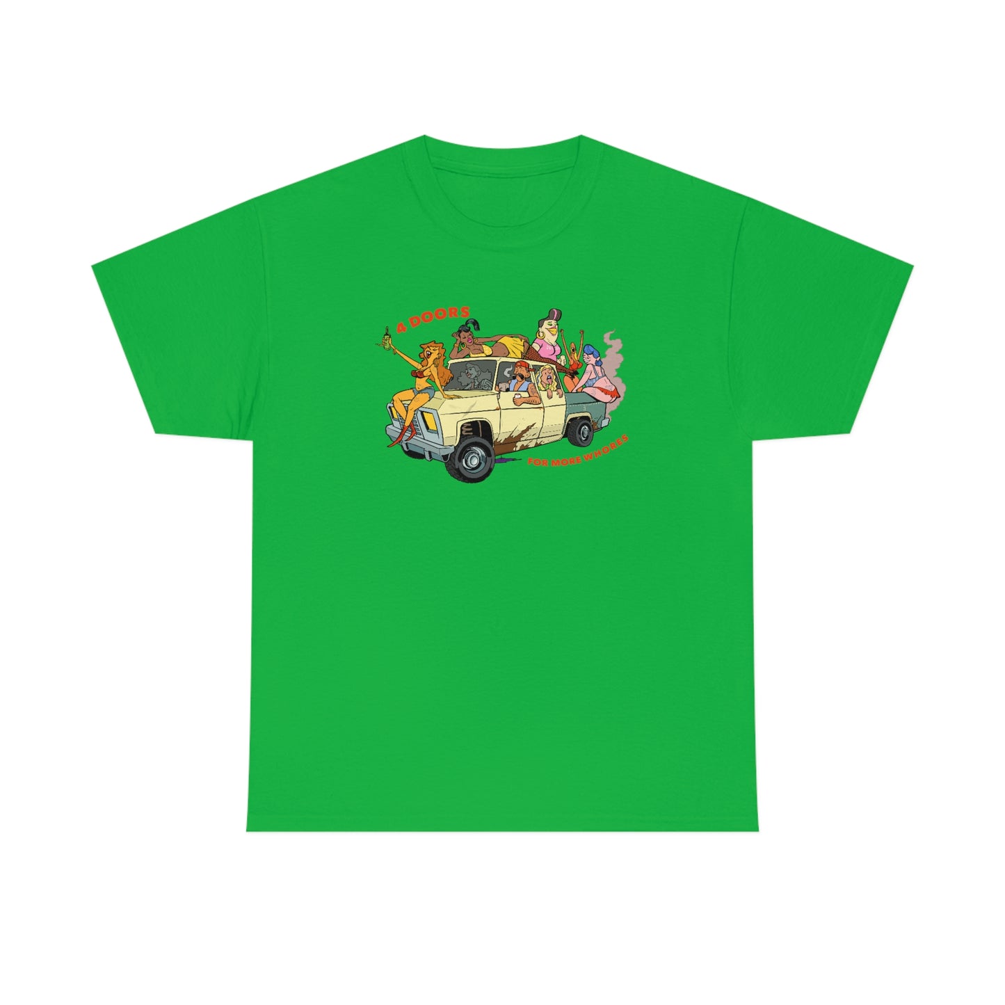 4 Doors For More Whores T-Shirt