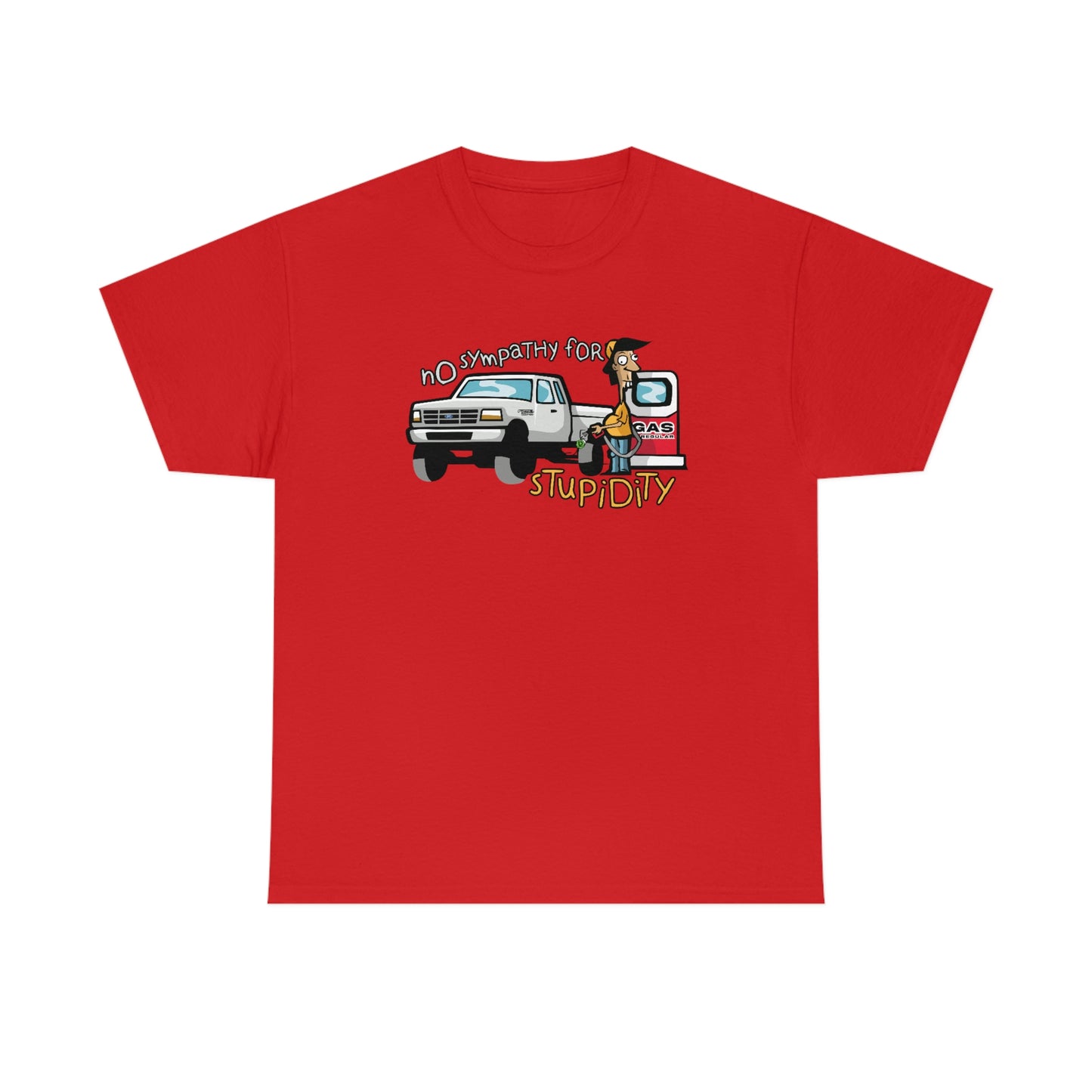 No Sympathy For Stupidity T-Shirt
