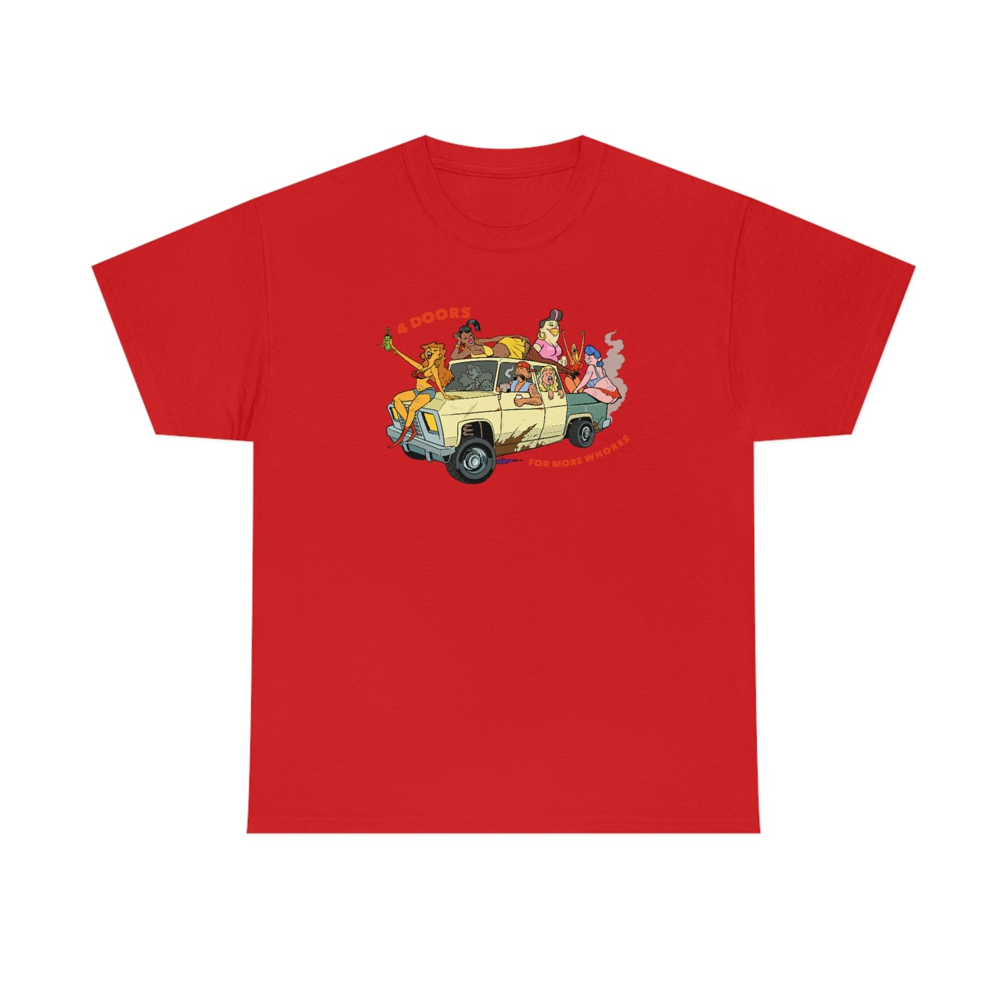 4 Doors For More Whores T-Shirt