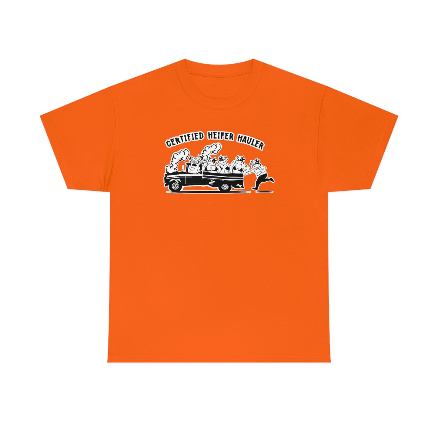 Certified Heifer Hauler T-Shirt