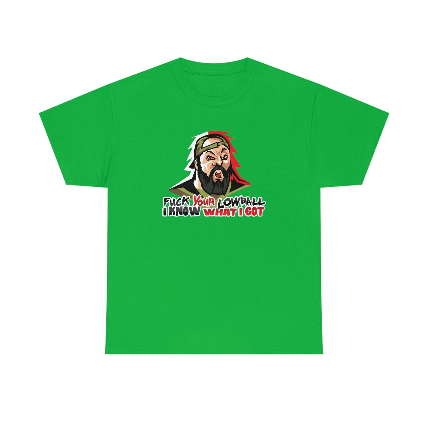 Fuck Your Lowball T-Shirt