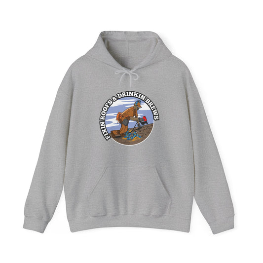 Fixin Roofs & Drinkin Brews Hoodie