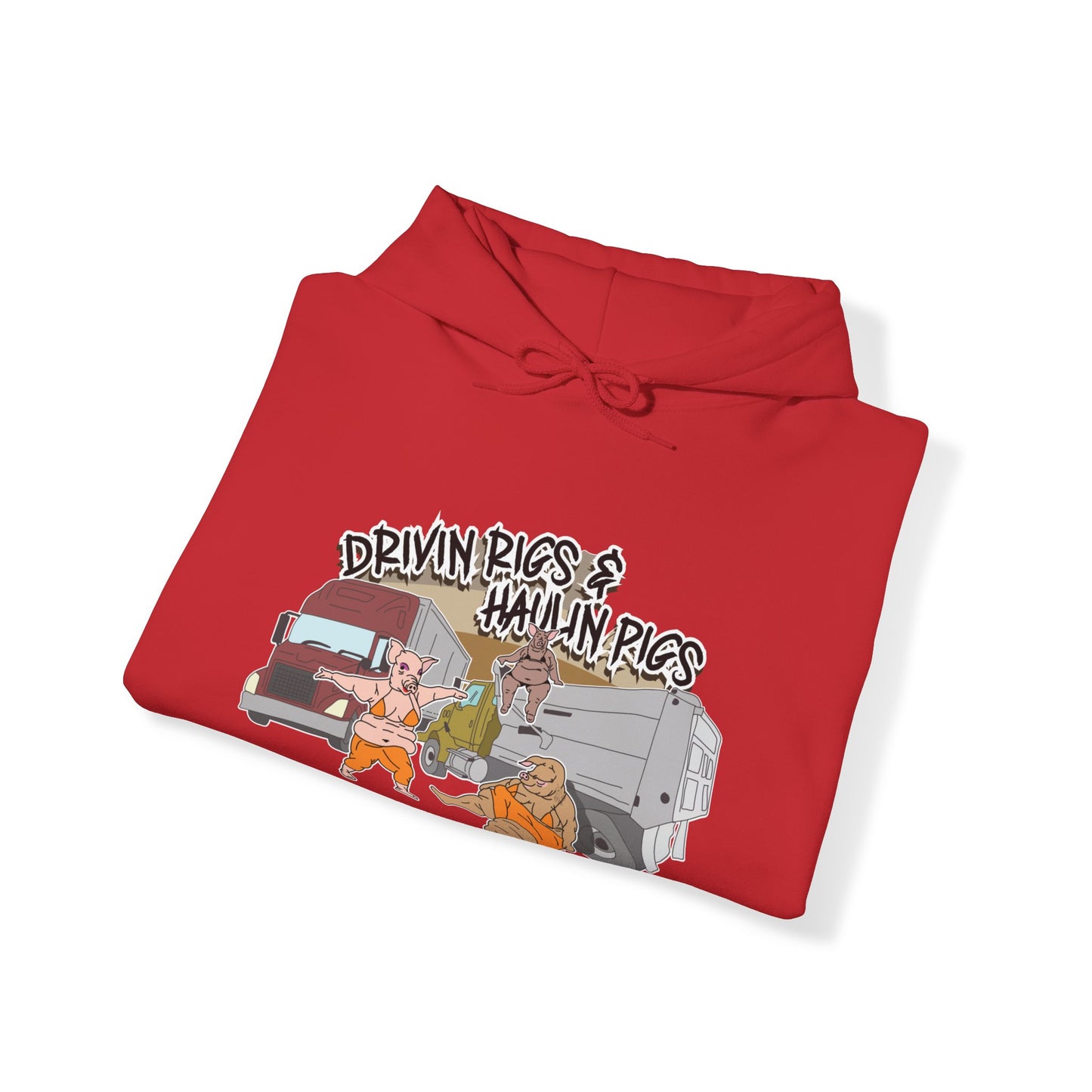 Driving Rigs & Hauling Pigs Hoodie
